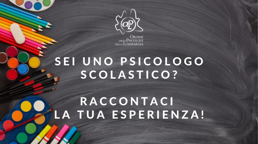 Aggiornamenti del 14/07/2021 - Sei uno psicologo scolastico? Raccontaci la tua esperienza!