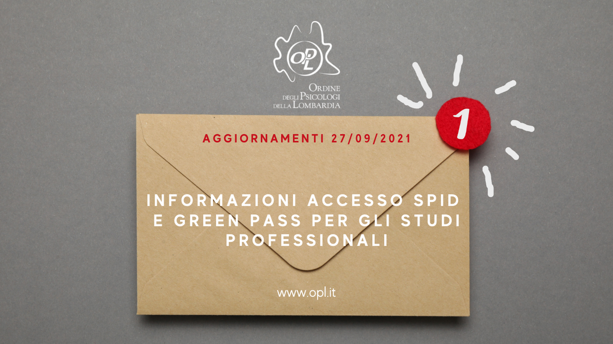 Aggiornamenti del 27/09/2021 - Accesso SPID e Green Pass per gli studi professionali