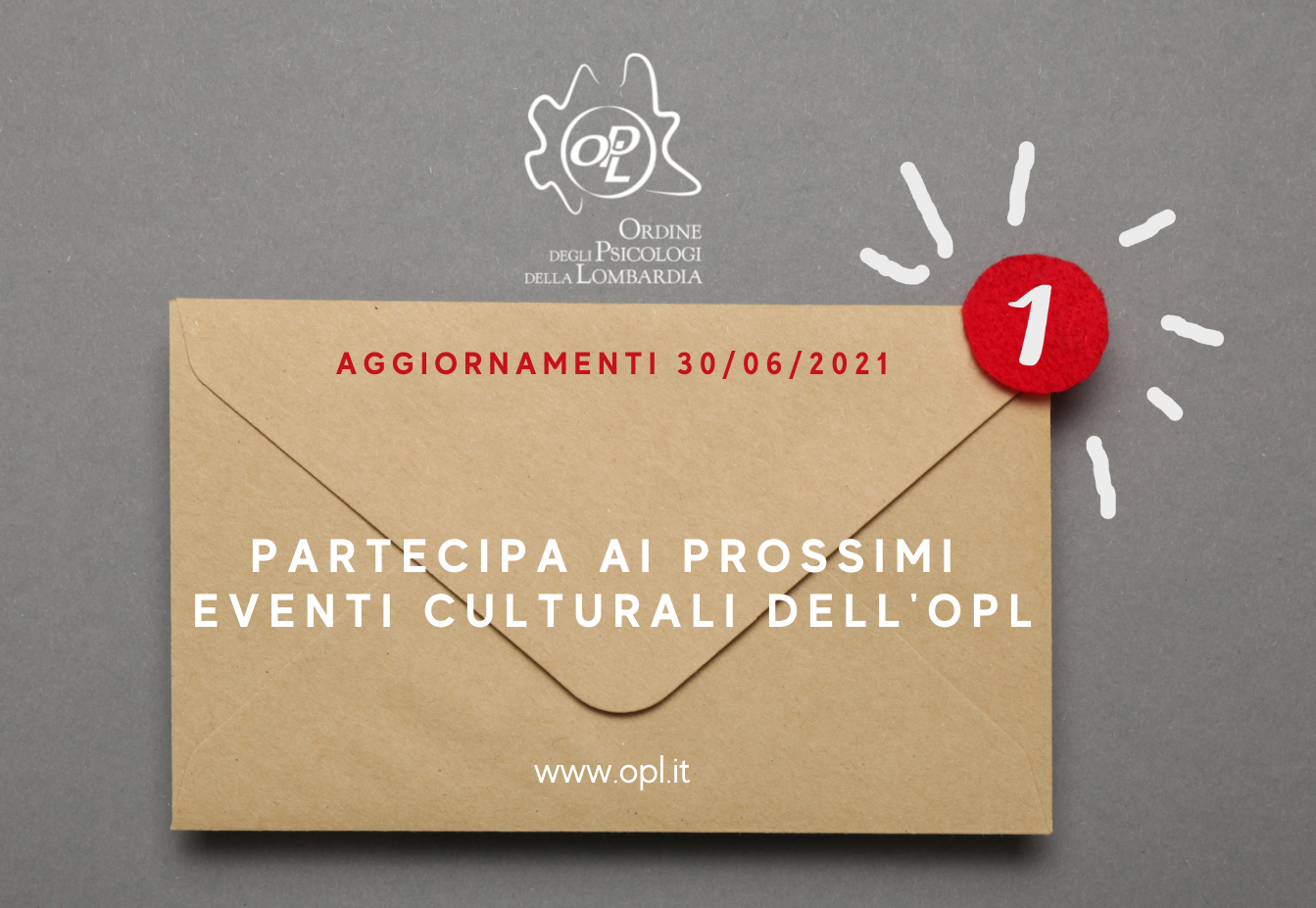 Aggiornamenti del 30/06/2021 - Partecipa ai prossimi eventi culturali dell'OPL