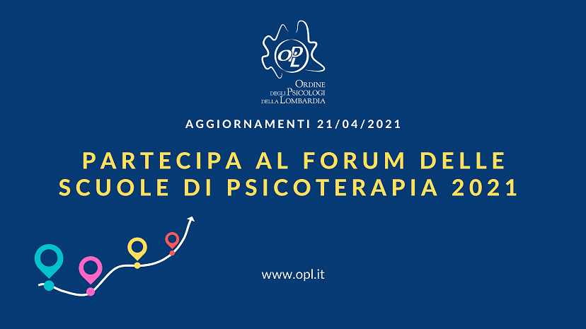 Aggiornamenti del 21/04/2021 - Partecipa al Forum delle scuole di Psicoterapia 2021