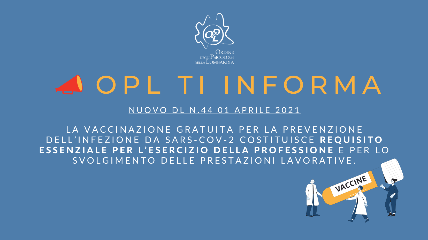 Aggiornamenti del 02/04/2021 - OPL TI INFORMA - Obbligo vaccinale per i professionisti sanitari – DL 1 aprile 2021