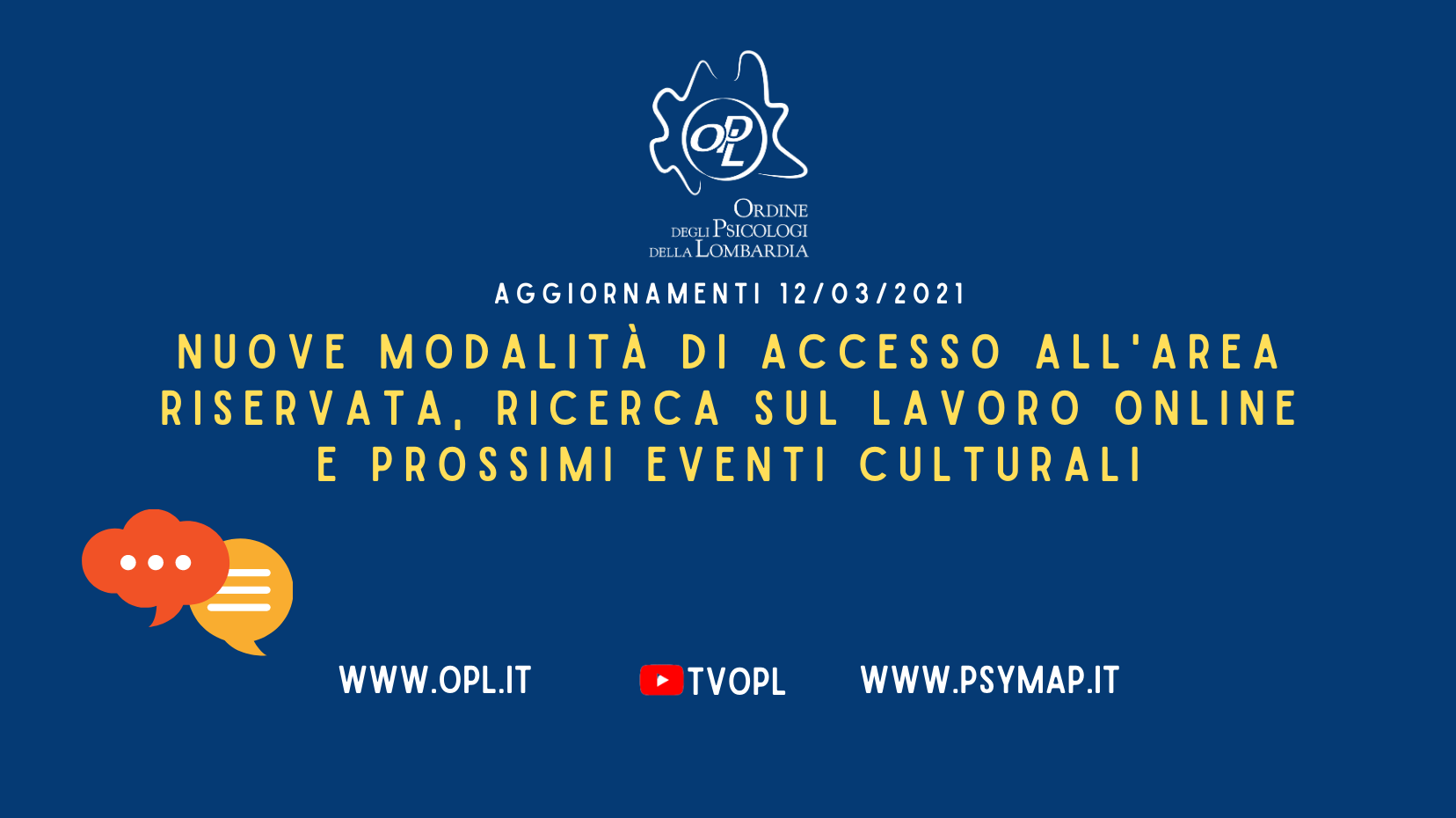 Aggiornamenti del 12/03/2021 - Nuove modalità di accesso all'Area Riservata, ricerca sul lavoro online e prossimi eventi culturali