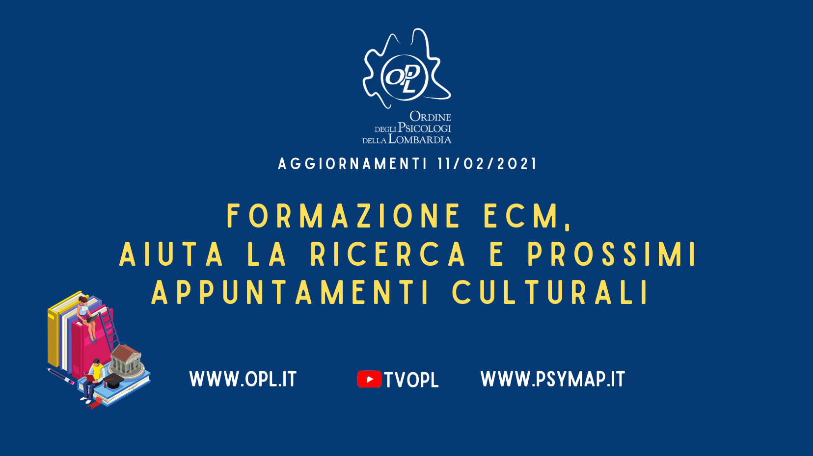 Aggiornamenti del 11/02/2021 - Formazione ECM, aiuta la ricerca e prossimi appuntamenti culturali