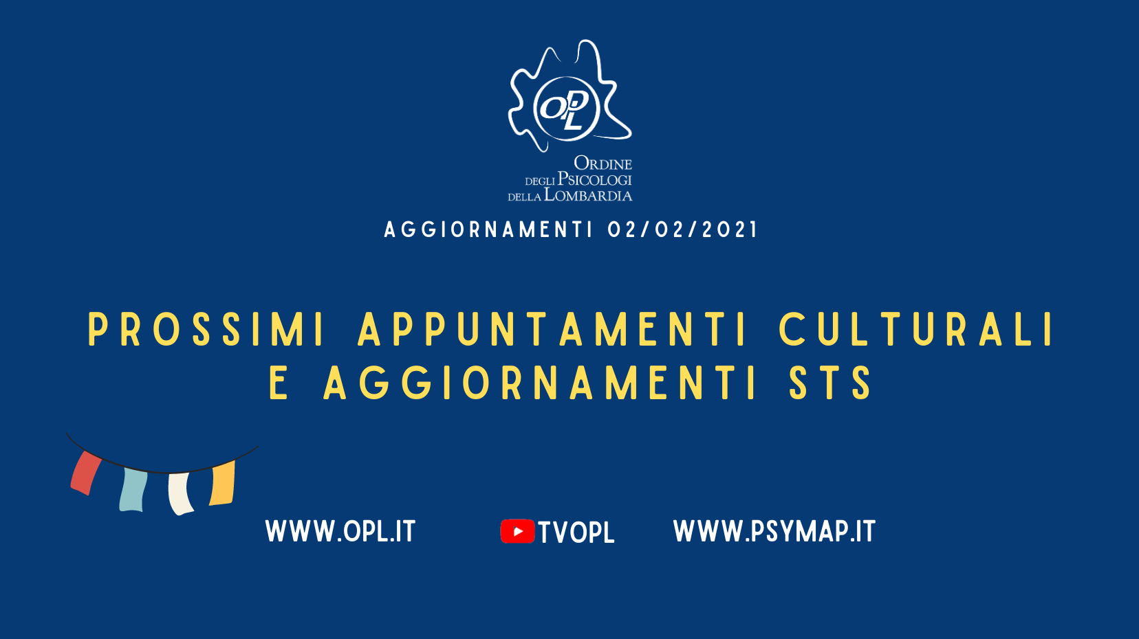 Aggiornamenti del 02/02/2021 - Prossimi appuntamenti culturali e aggiornamenti STS