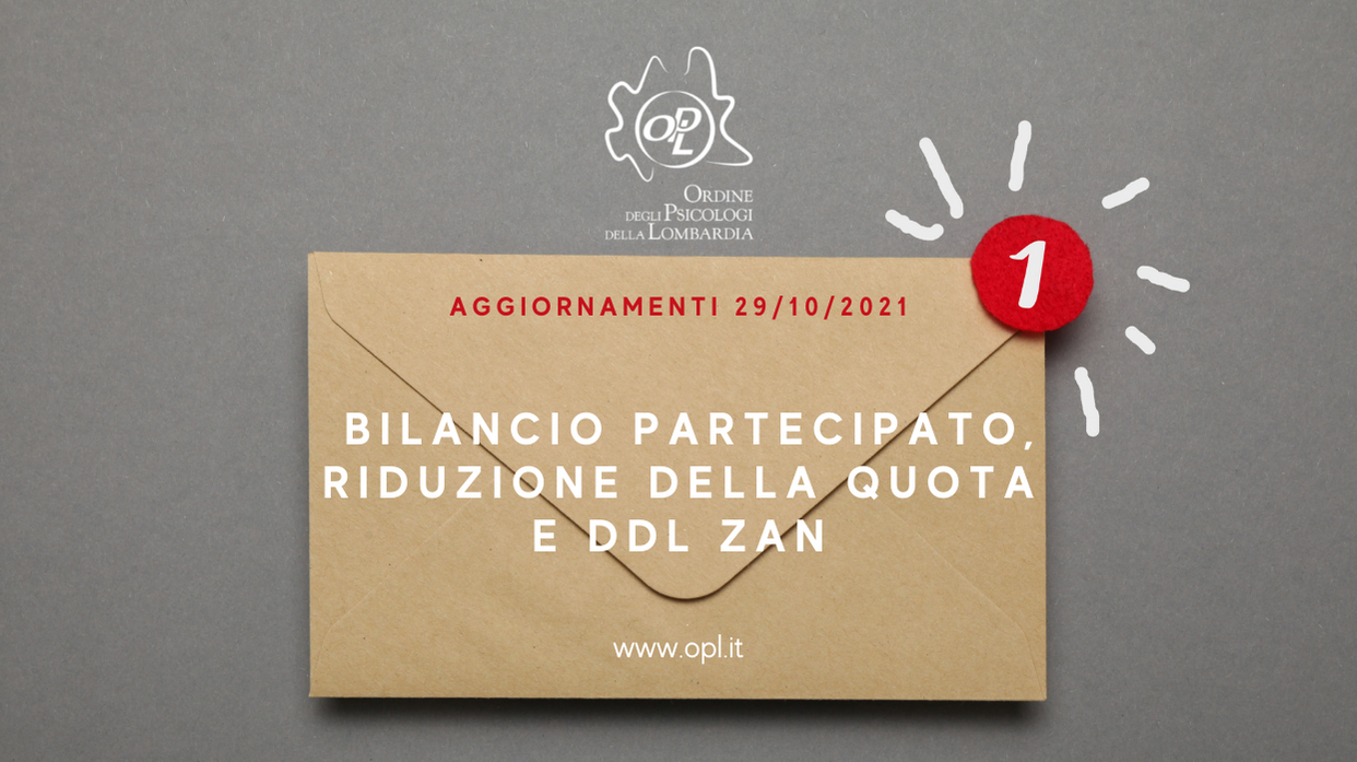 Aggiornamenti del 29/10/2021 - Bilancio partecipato, riduzione della quota e DDL Zan