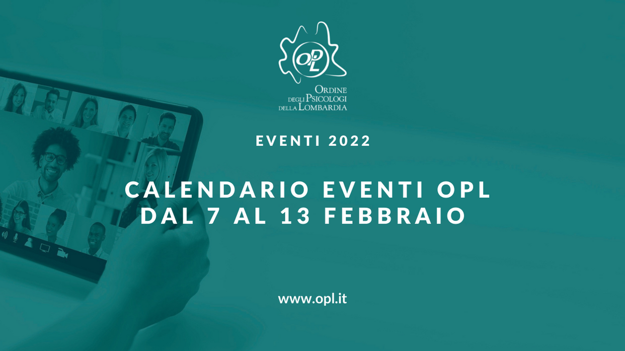 Aggiornamenti del 07/02/2022 - Partecipa ai prossimi eventi OPL