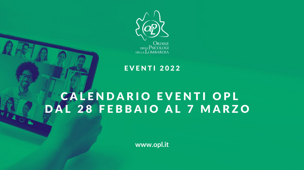 Aggiornamenti del 28/02/2022 - Partecipa ai prossimi eventi OPL