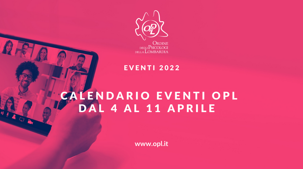 Aggiornamenti del 05/04/2022 - Partecipa ai prossimi eventi OPL