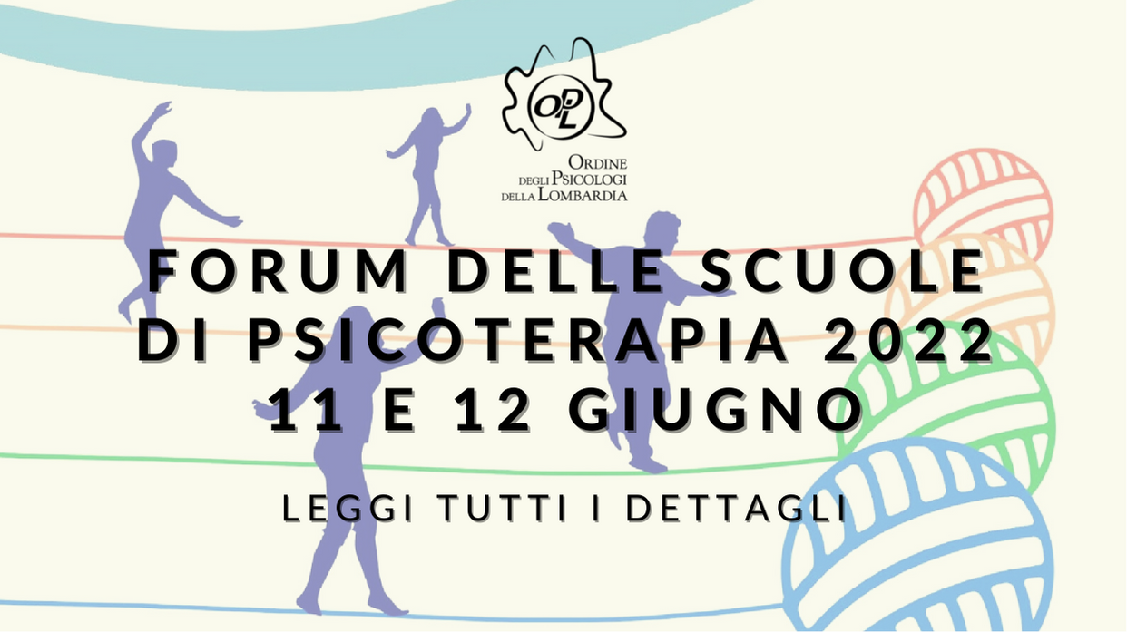 🧶 FORUM delle Scuole di Psicoterapia 2022