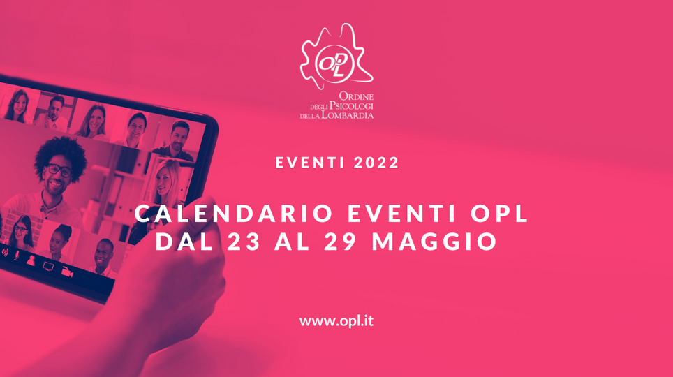 Aggiornamenti del 23/05/2022 - Partecipa ai prossimi eventi OPL