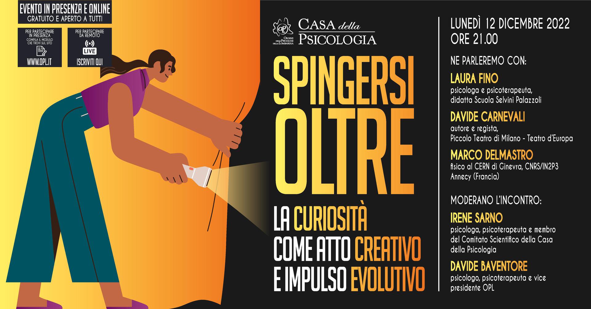 12 dicembre - SPINGERSI OLTRE. La curiosità come atto creativo e impulso evolutivo