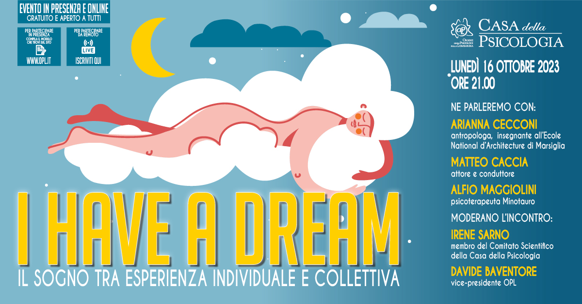 16 ottobre - I have a dream: il sogno tra esperienza individuale e collettiva