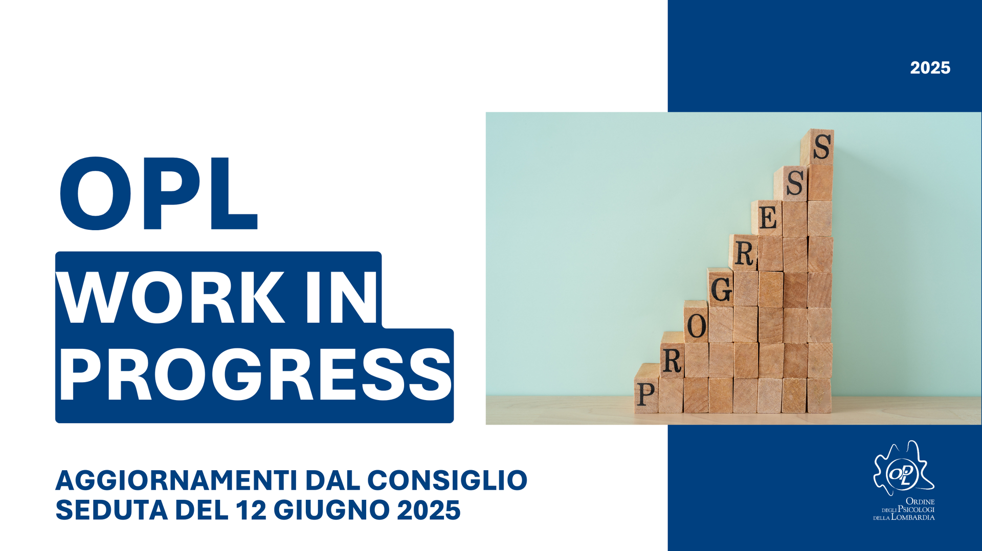 OPL WORK IN PROGRESS – Aggiornamenti dal Consiglio 📅 Seduta del 12 giugno 2025