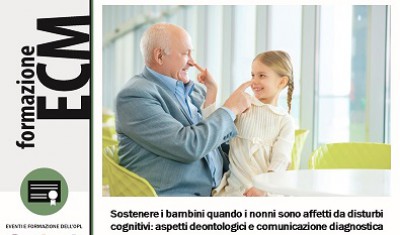 immagine articolo Evento ECM-OPL: Sostenere i bambini quando i nonni sono affetti da disturbi cognitivi: aspetti deontologici e comunicazione diagnostica




