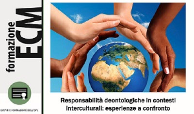 immagine articolo Evento ECM-OPL: Responsabilità deontologiche in contesti interculturali: esperienze a confronto