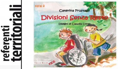 immagine articolo Presentazione del libro “Divisioni senza resto” e laboratorio per bambini da 7 anni in su con l’autrice
