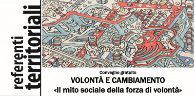 immagine articolo BRESCIA - VOLONTÀ E CAMBIAMENTO «Il mito sociale della forza di volontà»

