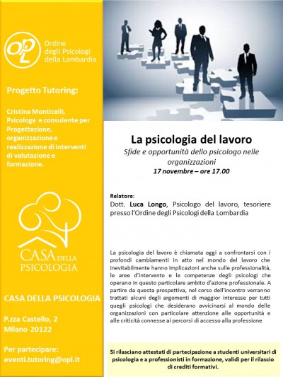 immagine articolo Evento Tutoring - La psicologia del lavoro: sfide e opportunità dello psicologo nelle organizzazioni