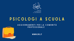 immagine articolo Psicologia a scuola. Aggiornamenti per la comunità professionale.