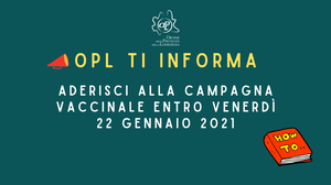 Aderisci alla campagna vaccinale entro venerdì 22 gennaio 2021