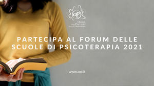Forum delle Scuole di Psicoterapia 2021: il programma definitivo e apertura iscrizioni