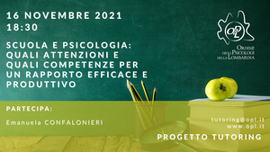 immagine articolo TUTORING - Scuola e psicologia: quali attenzioni e quali competenze per un rapporto efficace e produttivo