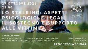 immagine articolo Lo stalking: aspetti psicologici e legali. Il sostegno e supporto alle vittime