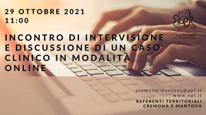 immagine articolo MANTOVA  - Incontro di intervisione e discussione di un caso clinico in modalità online