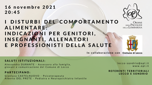 immagine articolo LECCO - I Disturbi del Comportamento Alimentare: la cura delle relazioni precoci genitore/bambino come fattore di prevenzione, la rilevazione dei sintomi e la presa in carico. Indicazioni per genitori,insegnanti, allenatori e professionisti della salute