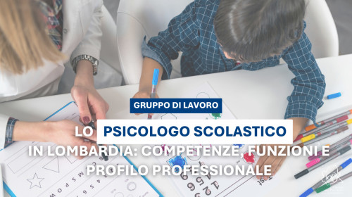 Progetto - Lo psicologo scolastico in Lombardia: competenze, funzioni e profilo professionale