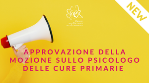 APPROVAZIONE DELLA MOZIONE SULLO PSICOLOGO DELLE CURE PRIMARIE