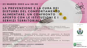 immagine articolo LECCO – SONDRIO. La prevenzione e la cura dei disturbi del comportamento alimentare: un confronto aperto con le istituzioni e i servizi territoriali