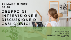 immagine articolo EVENTO RIMANDATO AL 31/05/2022 - BERGAMO - Gruppo di intervisione e discussione di casi clinici (quarto incontro)