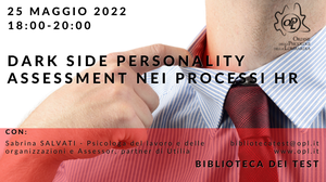 immagine articolo DARK SIDE PERSONALITY ASSESSMENT NEI PROCESSI HR