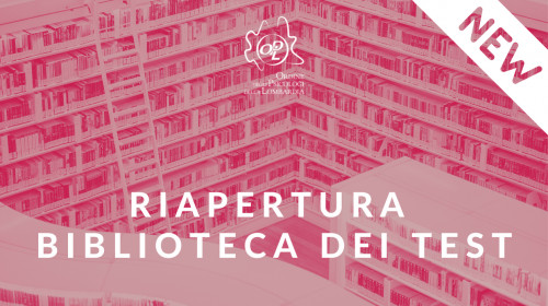 Riaperta la Biblioteca dei Test da mercoledì 18 maggio 2022