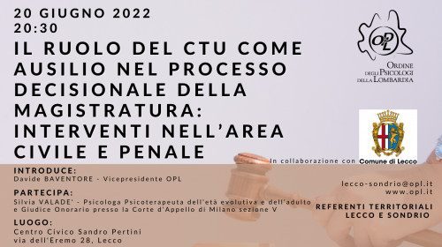 immagine articolo LECCO - Il ruolo del CTU come ausilio nel processo decisionale della magistratura: interventi nell’area civile e penale