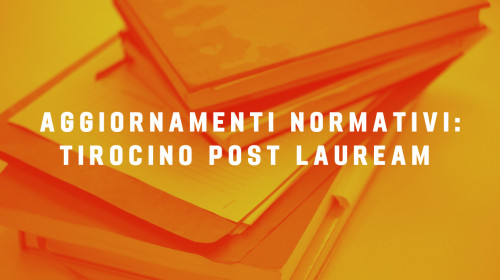 Aggiornamenti normativi e modifiche percorsi di tirocini in psicologia - L. n. 163/2021