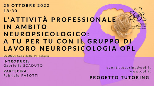 immagine articolo L'attività professionale in ambito neuropsicologico: a tu per tu con il Gruppo di Lavoro Neuropsicologia OPL