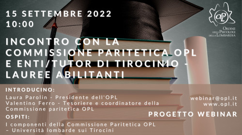 Video dell'incontro con la Commissione Paritetica OPL e Enti/Tutor di tirocinio - Lauree abilitanti del 15/09/2022
