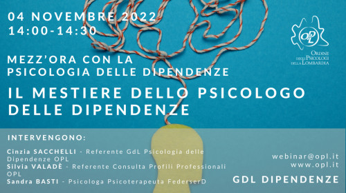 immagine articolo Mezz’ora con la Psicologia delle Dipendenze - Primo incontro: Il mestiere dello Psicologo delle Dipendenze