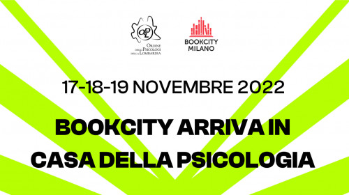 BOOKCITY ARRIVA IN CASA DELLA PSICOLOGIA! Quattro giorni di eventi per la festa del libro e della letteratura.