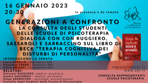 immagine articolo Generazioni a confronto. La Consulta degli Studenti delle Scuole di Psicoterapia dialoga con Ruggiero, Sassaroli e Sarraccino sul libro di Beck “Terapia cognitiva dei disturbi di personalità”