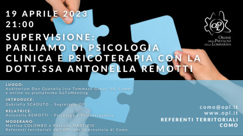 immagine articolo COMO - Supervisione: parliamo di psicologia clinica e psicoterapia con la Dott.ssa Antonella Remotti
