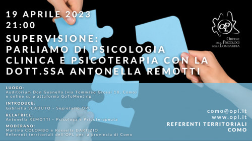 immagine articolo COMO - Supervisione: parliamo di psicologia clinica e psicoterapia con la Dott.ssa Antonella Remotti