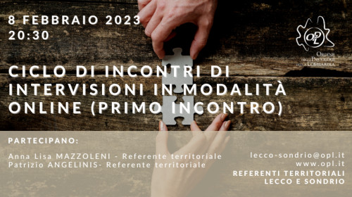 immagine articolo LECCO - SONDRIO - Ciclo di incontri di Intervisioni in modalità online (primo incontro)