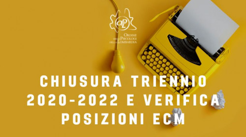 Chiusura triennio 2020-2022 e verifica posizioni ECM