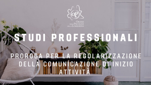 AGGIORNAMENTO STUDI PROFESSIONALI: proroga per la regolarizzazione della comunicazione di inizio attività