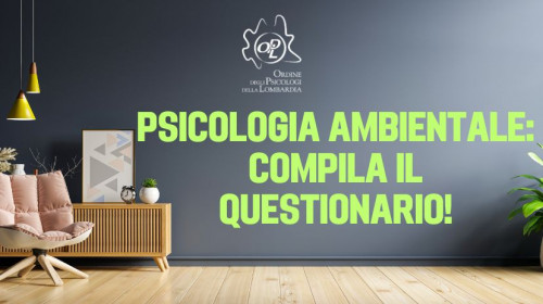 Psicologia Ambientale. Compila il questionario!