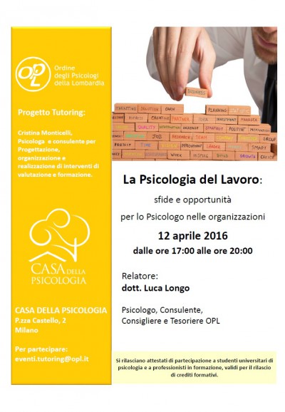 immagine articolo La Psicologia del Lavoro: sfide e opportunità per lo Psicologo nelle organizzazioni - Evento Tutoring