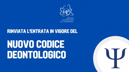 Rinviata l'entrata in vigore del Codice Deontologico